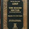 The Sealed Nectar (Ar-Raheequl-Makhtum)
