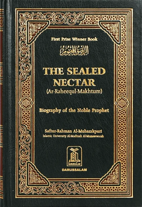 The Sealed Nectar (Ar-Raheequl-Makhtum)